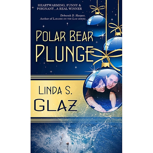 Polar Bear Plunge / White Rose Publishing, Linda Glaz