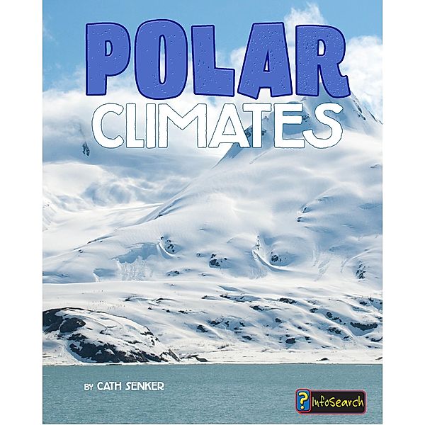 Polar Climates, Cath Senker