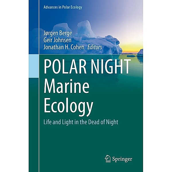 POLAR NIGHT Marine Ecology / Advances in Polar Ecology Bd.4