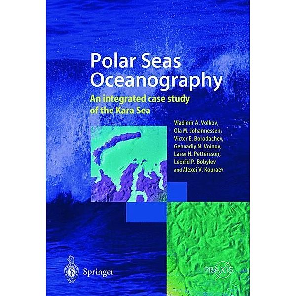 Polar Seas Oceanography, Vladimir A. Volkov, Ola M. Johannessen, Victor E. Borodachev