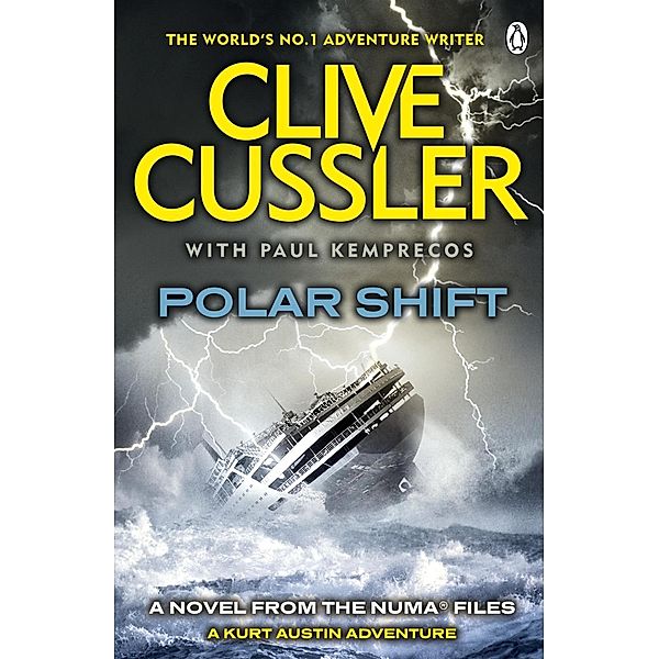 Polar Shift / The NUMA Files Bd.6, Clive Cussler, Paul Kemprecos