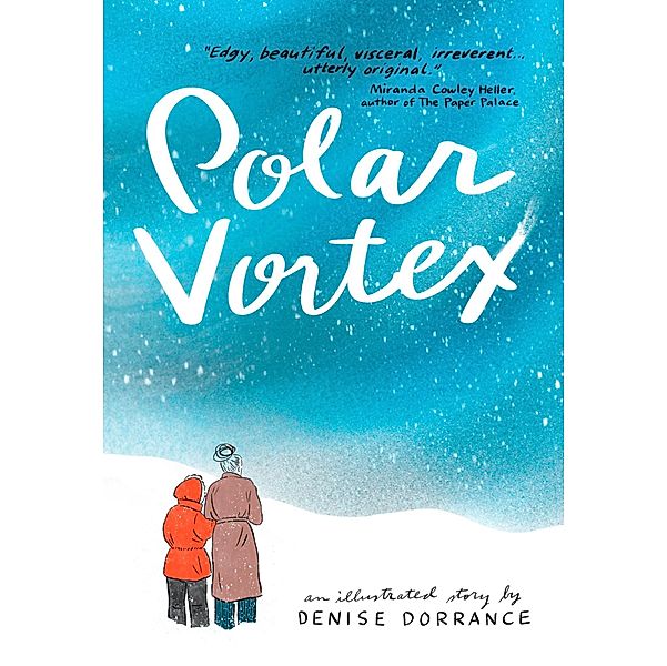 Polar Vortex, Denise Dorrance