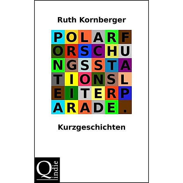 Polarforschungsstationsleiterparade, Ruth Kornberger
