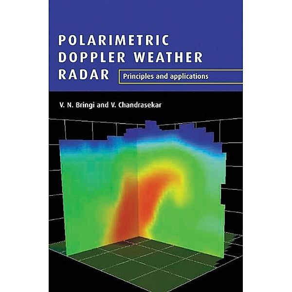 Polarimetric Doppler Weather Radar, V. N. Bringi