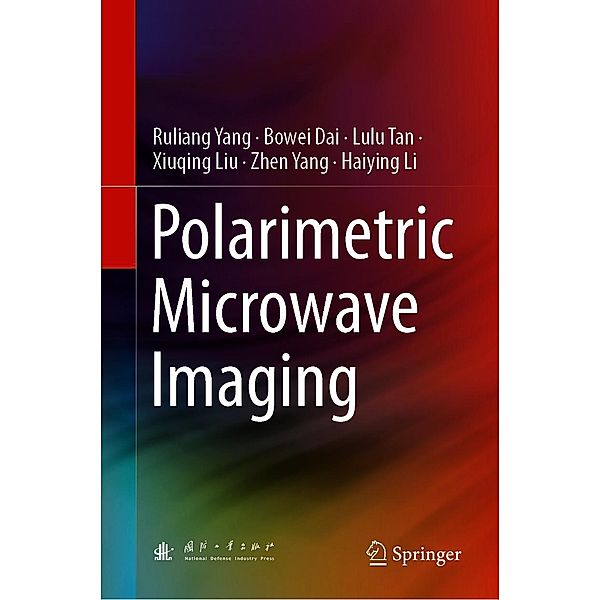 Polarimetric Microwave Imaging, Ruliang Yang, Bowei Dai, Lulu Tan, Xiuqing Liu, Zhen Yang, Haiying Li