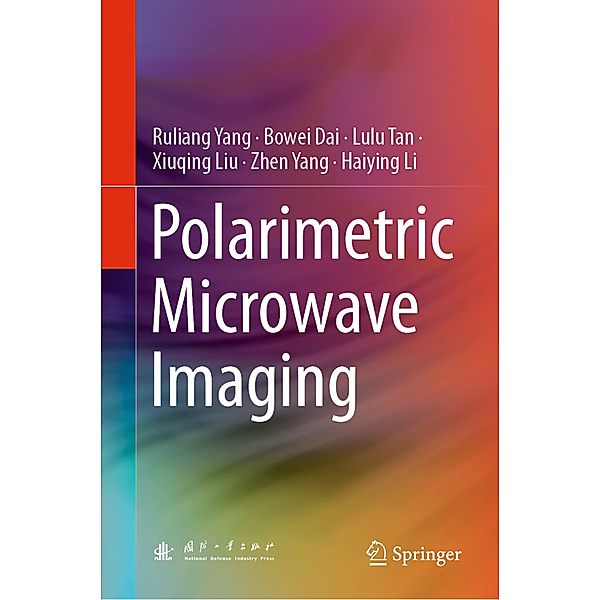 Polarimetric Microwave Imaging, Ruliang Yang, Bowei Dai, Lulu Tan, Xiuqing Liu, Zhen Yang, Haiying Li