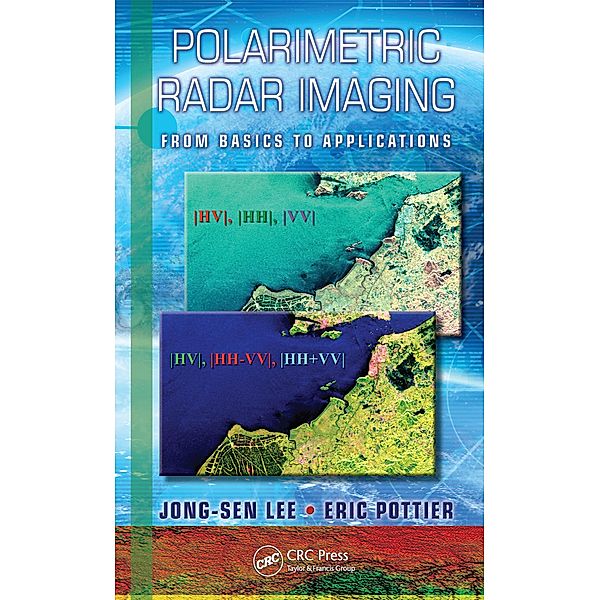 Polarimetric Radar Imaging, Jong-Sen Lee, Eric Pottier