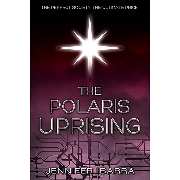 Polaris Uprising / Jennifer Ibarra, Jennifer Ibarra