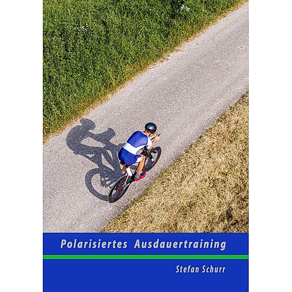 Polarisiertes Ausdauertraining, Stefan Schurr