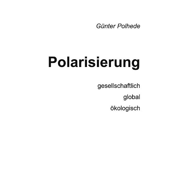 Polarisierung, Günter Polhede