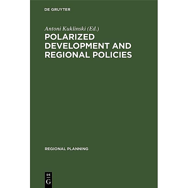 Polarized Development and Regional Policies