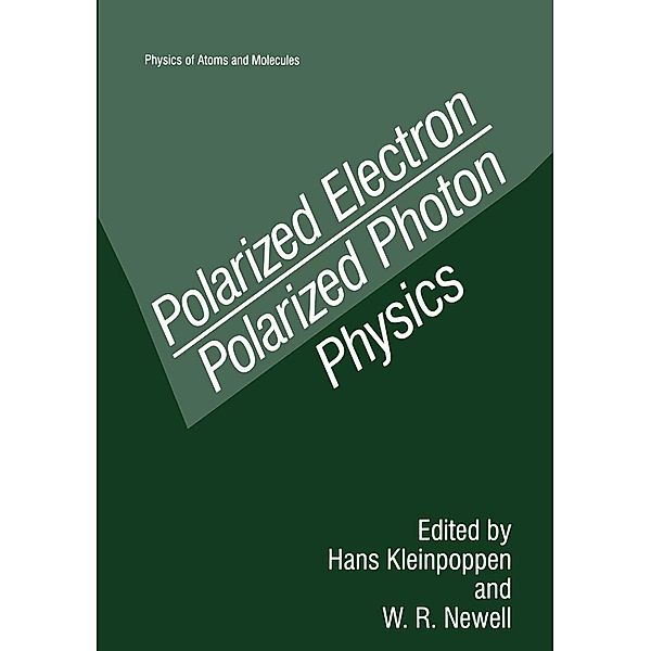 Polarized Electron/Polarized Photon Physics / Physics of Atoms and Molecules