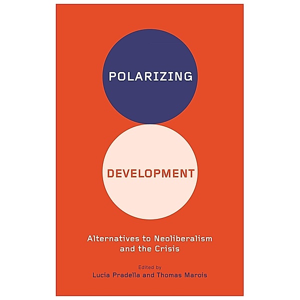 Polarizing Development, Lucia Pradella, Thomas Marois