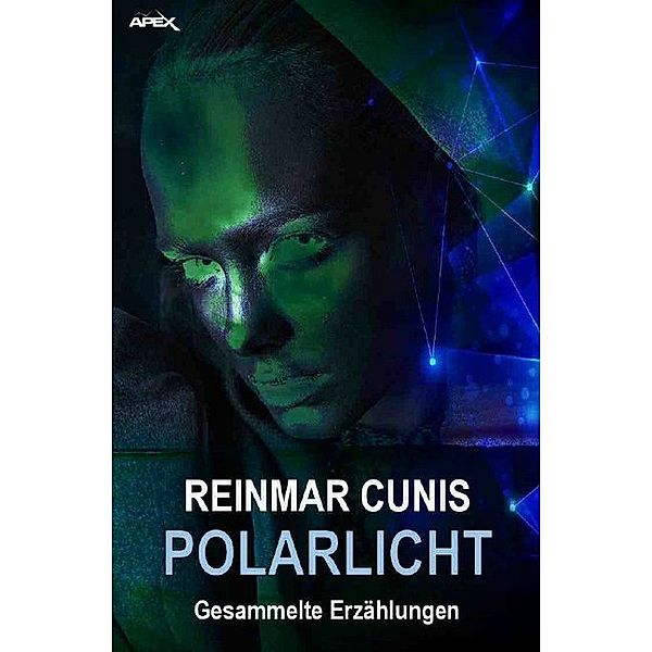 POLARLICHT, Reinmar Cunis