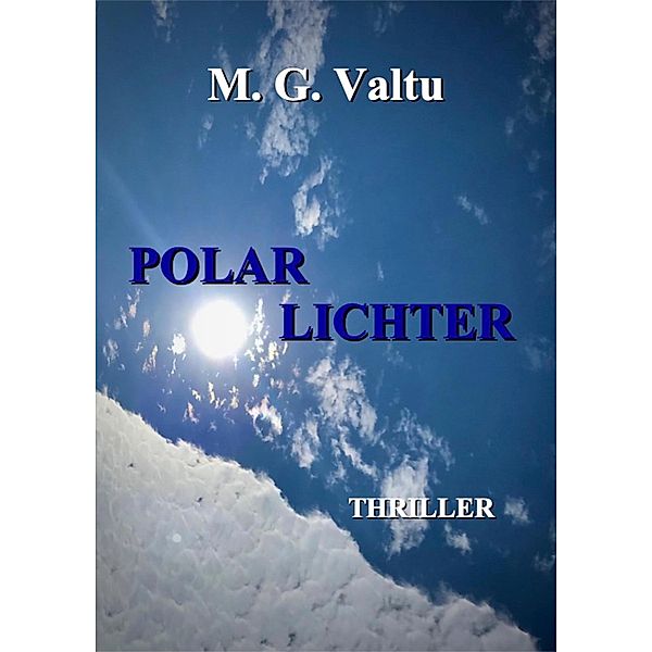 POLARLICHTER, Manfred G. Valtu