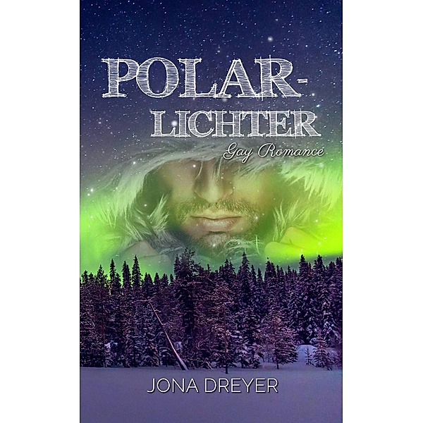 Polarlichter / Leevi & Roman Bd.2, Jona Dreyer