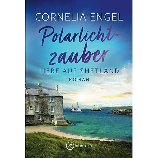 Polarlichtzauber, Cornelia Engel