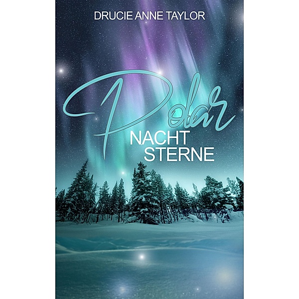 Polarnachtsterne / Polarwinter Bd.1, Drucie Anne Taylor
