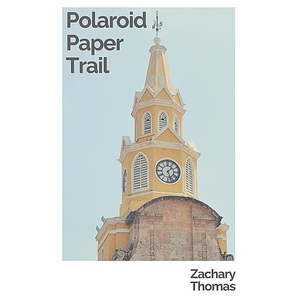 Polaroid Paper Trail, Zachary Thomas