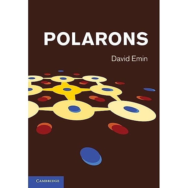 Polarons, David Emin