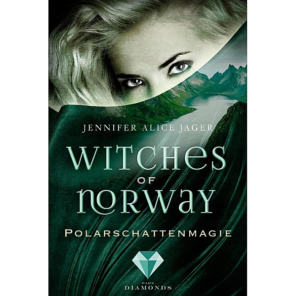 Polarschattenmagie / Witches of Norway Bd.2, Jennifer Alice Jager