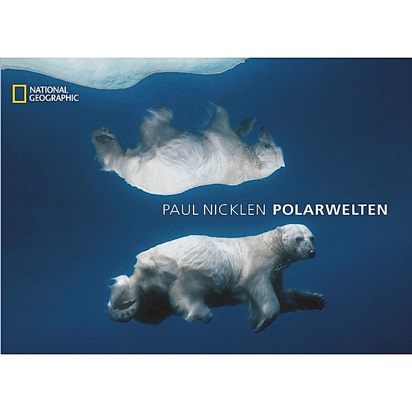 Polarwelten, Paul Nicklen