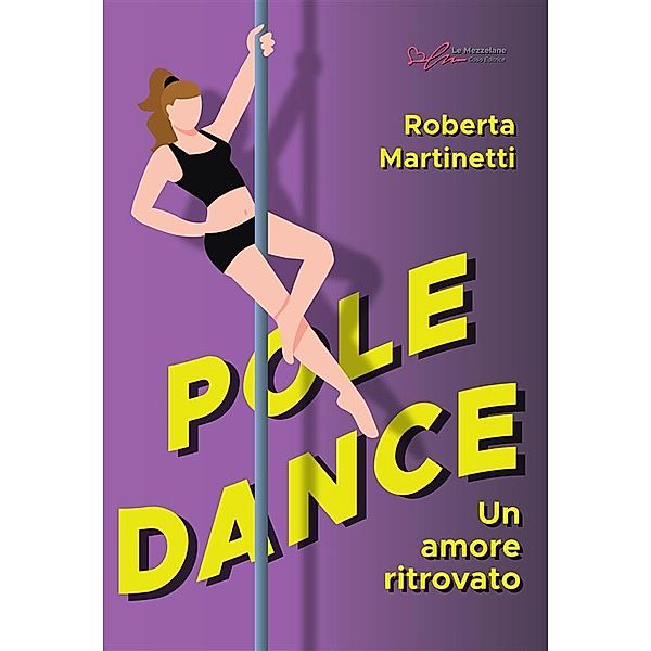 Pole dance, Roberta Martinetti