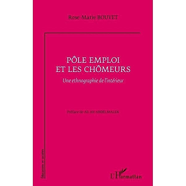 Pole emploi et les chomeurs / Hors-collection, Rose-Marie Bouvet