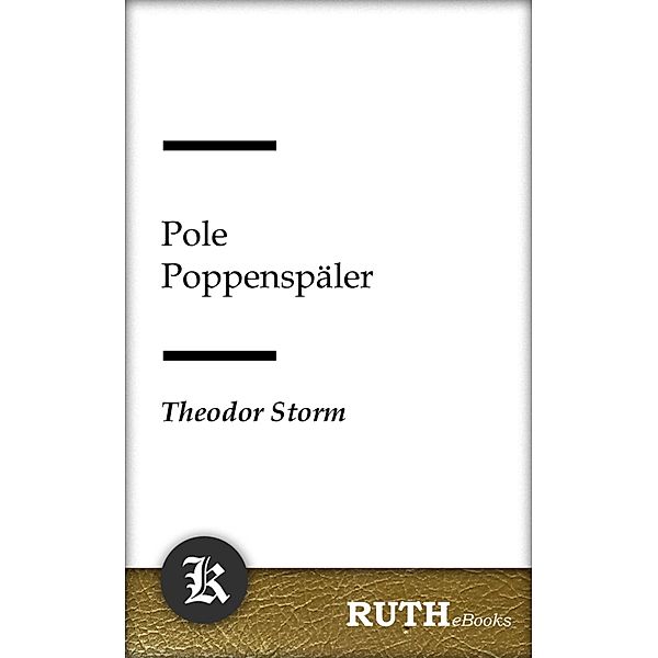 Pole Poppenspäler, Theodor Storm