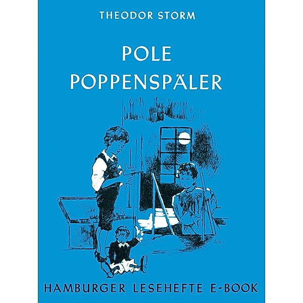 Pole Poppenspäler / Hamburger Lesehefte Bd.1, Theodor Storm