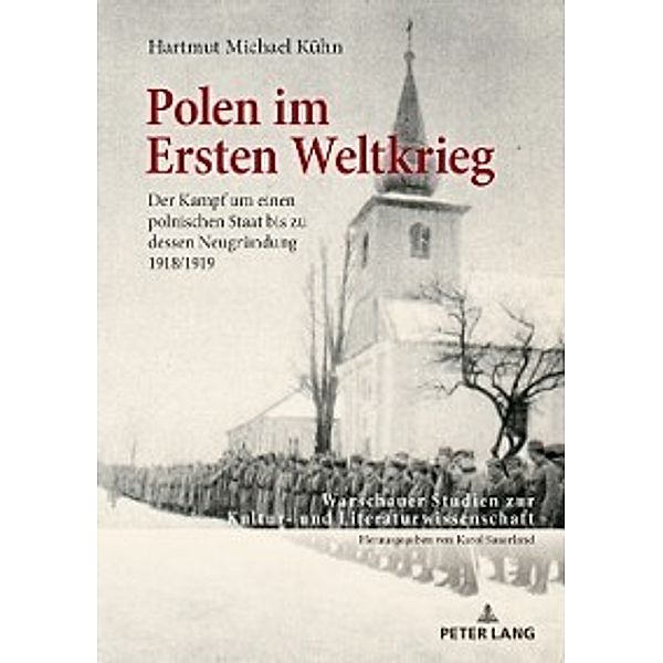 Polen im Ersten Weltkrieg, Hartmut Michael Kuhn