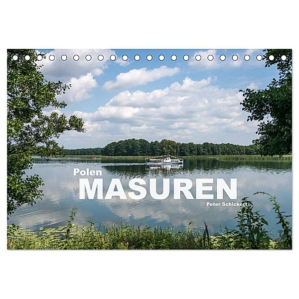 Polen - Masuren (Tischkalender 2024 DIN A5 quer), CALVENDO Monatskalender, Peter Schickert