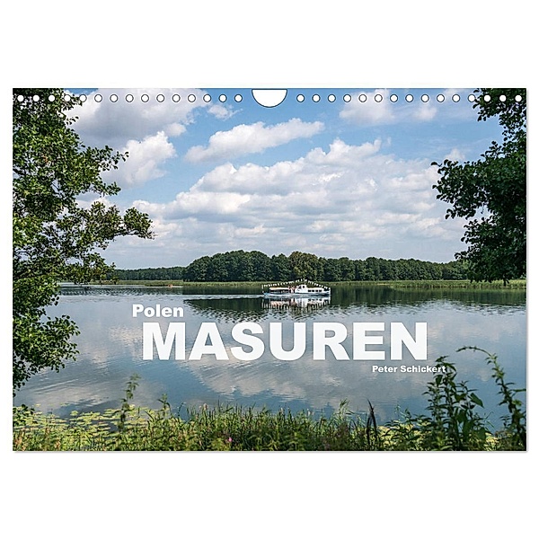 Polen - Masuren (Wandkalender 2024 DIN A4 quer), CALVENDO Monatskalender, Peter Schickert