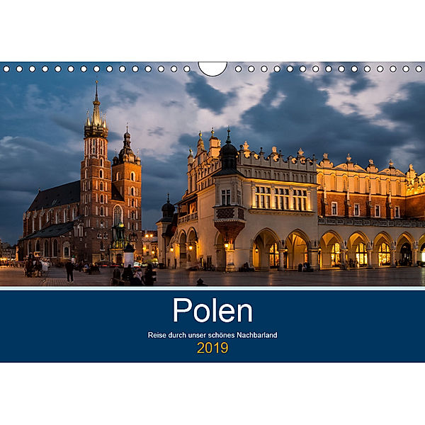 Polen - Reise durch unser schönes Nachbarland (Wandkalender 2019 DIN A4 quer), Oliver Nowak