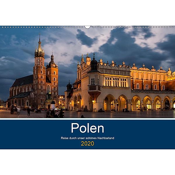 Polen - Reise durch unser schönes Nachbarland (Wandkalender 2020 DIN A2 quer), Oliver Nowak