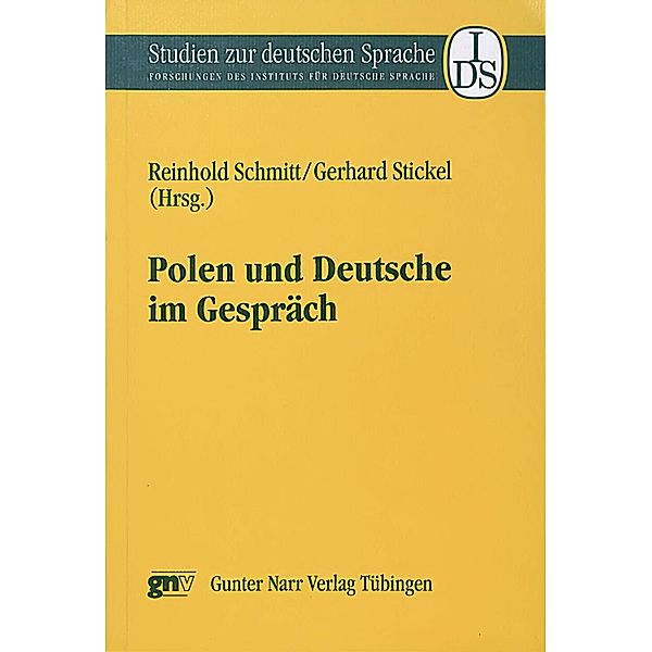 Polen und Deutsche im Gespräch / Studien zur deutschen Sprache Bd.8