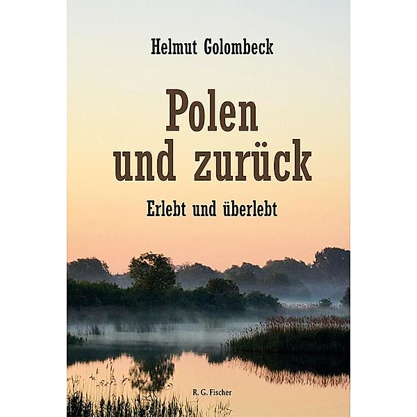 Polen und zurück, Helmut Golombeck