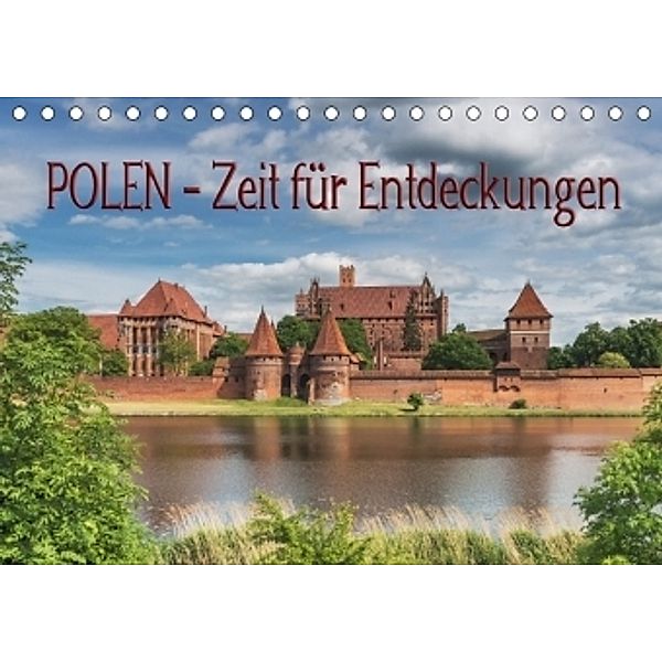 Polen - Zeit für Entdeckungen (Tischkalender 2017 DIN A5 quer), Gunter Kirsch