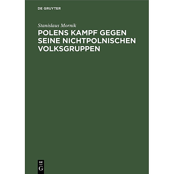 Polens Kampf gegen seine nichtpolnischen Volksgruppen, Stanislaus Mornik