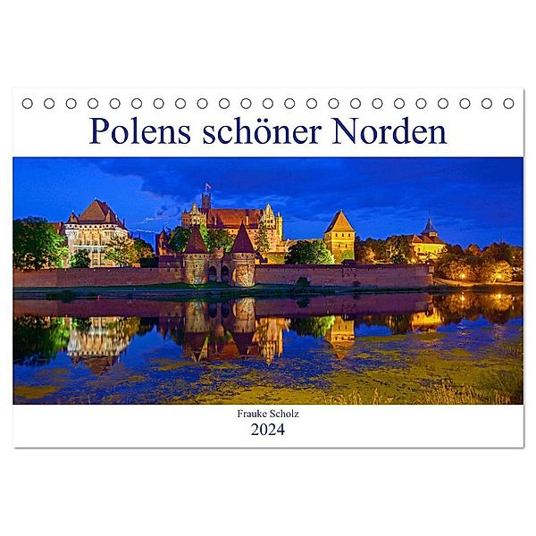 Polens schöner Norden (Tischkalender 2024 DIN A5 quer), CALVENDO Monatskalender, Frauke Scholz
