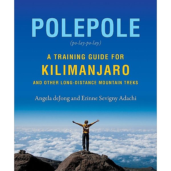 Polepole / RMB | Rocky Mountain Books, Erinne Sevigny Adachi, Angela Dejong