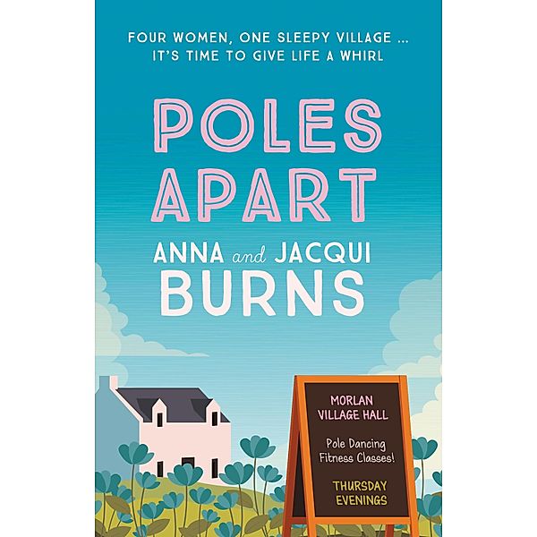 Poles Apart, Anna Burns, Jacqui Burns