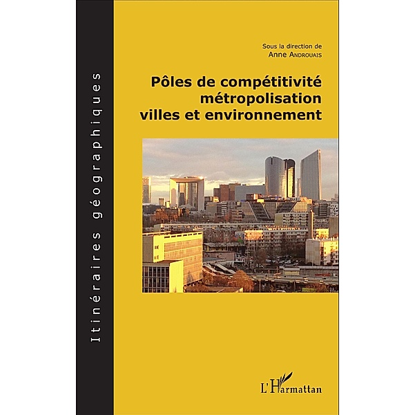Poles de competitivite metropolisation,, Androuais Anne Androuais