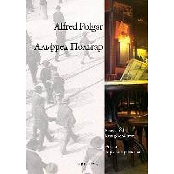 Polgar, A: Alfred Polgar, Essays und Kurzgeschichten, Alfred Polgar