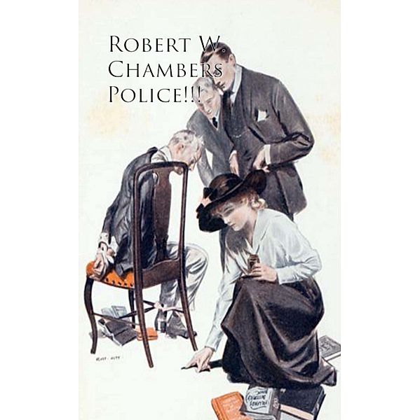 Police, Robert W. Chambers