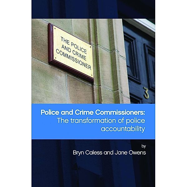 Police and Crime Commissioners, Bryn Caless, Jane Owens