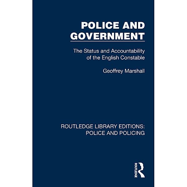 Police and Government, Geoffrey Marshall