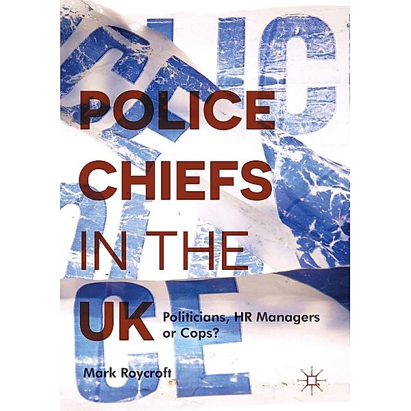 Police Chiefs in the UK / Progress in Mathematics, Mark Roycroft