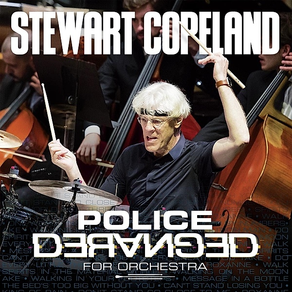 Police Deranged For Orchestra, Stewart Copeland