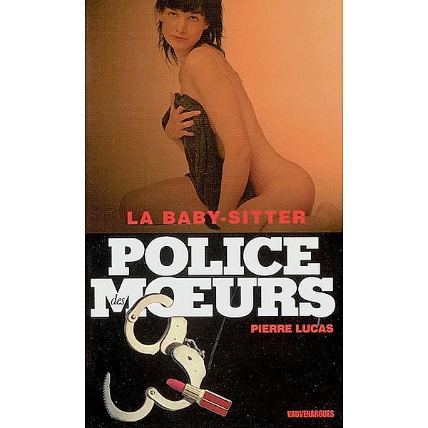 Police des moeurs n°165 La Baby-sitter, Pierre Lucas